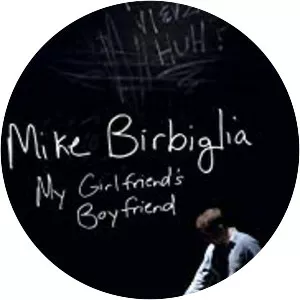 Mike Birbiglia: My Girlfriend's Boyfriend - 2013 ‧ Romance/Comedy ‧ 1h 16m
