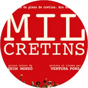 Mil cretins - 2011 ‧ Drama/Fiction ‧ 1h 32m