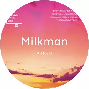 Milkman  - Novel by Anna Burns