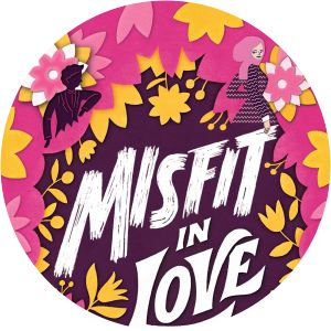 Misfit in Love - Book by S.K. Ali