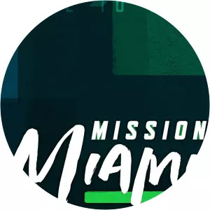 Mission MiamiSince 2020 - TV program