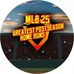 MLB 25: Greatest Postseason Home Runs - TV program