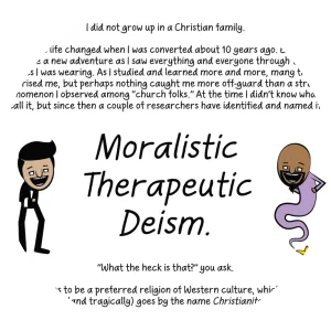 Moralistic therapeutic deism
