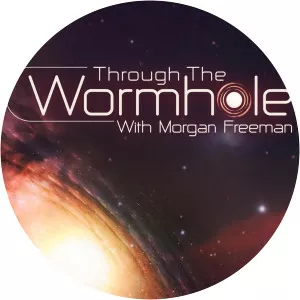 Morgan Freeman's Through The Wormhole2010 – 2017