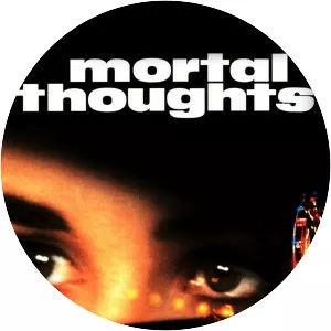 Mortal Thoughts