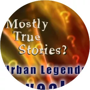 Mostly True Stories?: Urban Legends