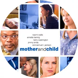 Mother and Child - 2009 ‧ Drama/Romance ‧ 2h 7m