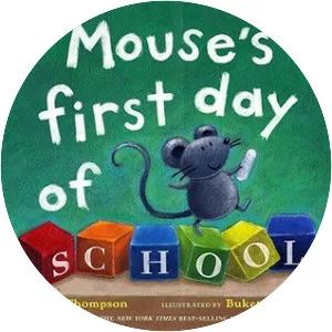 Mouse's first day of school - Book by Lauren Thompson