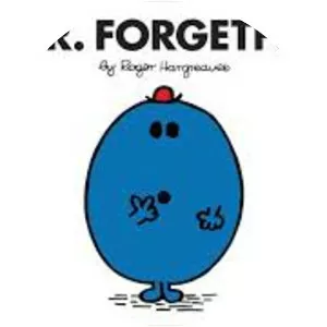 Mr. Forgetful