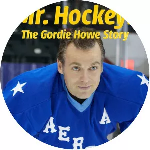 Mr Hockey: The Gordie Howe Story