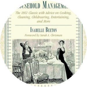 Mrs Beeton's Book of Household Management - Book by Isabella Beeton
