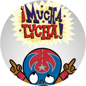 ¡Mucha Lucha!
