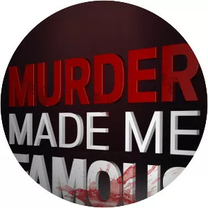 Murder Made Me Famous - TV program