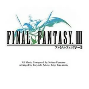 Music of Final Fantasy III - Compilation album by Nobuo Uematsu