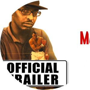 My Father Muhammad Ali - Movie