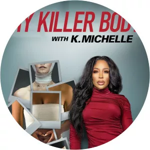 My Killer Body With K. Michelle