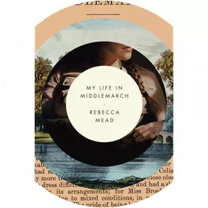 My Life in Middlemarch