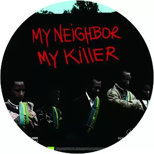 My Neighbor, My Killer - 2009 ‧ Indie film/Documentary ‧ 1h 20m