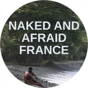 Naked and Afraid FranceSince 2018