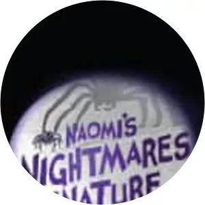 Naomi's Nightmares of Nature