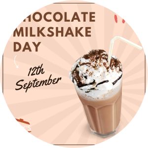National Chocolate Milkshake Day - Celebration