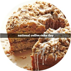National Coffee Cake Day