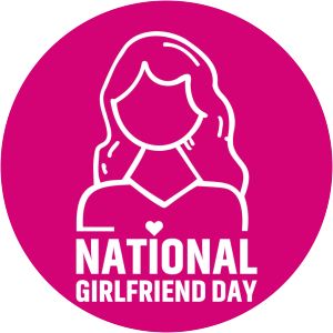 National Girlfriends Day