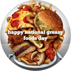 National Greasy Foods Day
