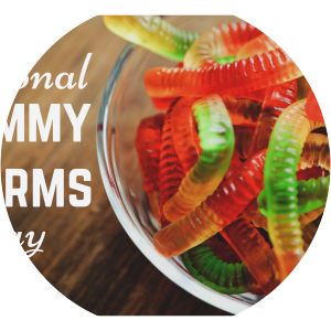 National Gummi Worm Day - Celebration