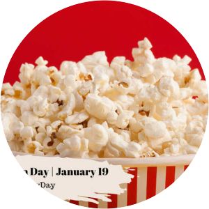 National Popcorn Day