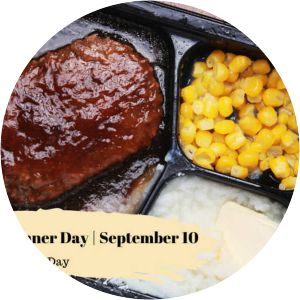 National TV Dinner Day