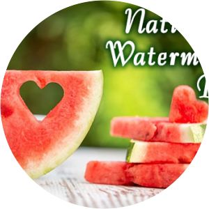 National Watermelon Day - Celebration