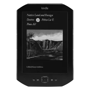 Native land and foreign desires - Book by Lilikalā Kameʻeleihiwa