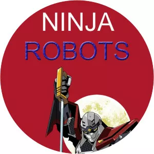 Ninja Robots1985 – 1986