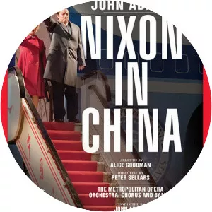 Nixon in China - Opera by John Adams