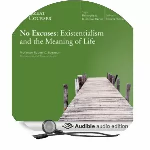 No Excuses: Existentialism and the . . .