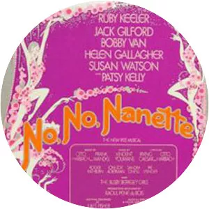 No, No, Nanette - Musical by Frank Mandel and Otto Harbach