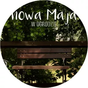 Nowa Maja w ogrodzieSince 2017