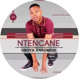 Ntencane - Musical artist