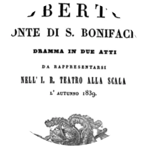 Oberto, Conte di San Bonifaci - Opera by Giuseppe Verdi