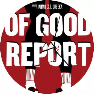 Of Good Report