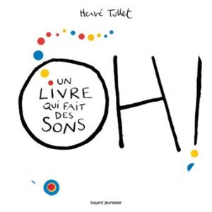 Oh ! Un livre qui fait des sons photograph