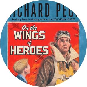 On the wings of heroes - Book by Richard Peck
