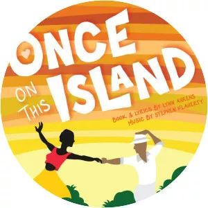 Once on This Island - One-act by Lynn Ahrens