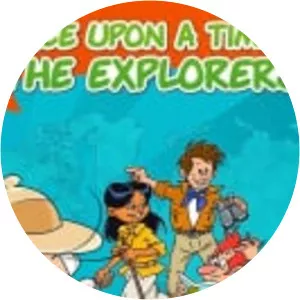 Once Upon a Time. . . The Explorers