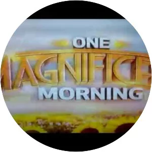 One Magnificent Morning