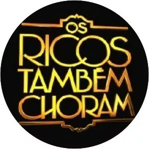 Os Ricos também Choram