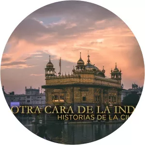 Otra cara de la India - Historias de la ciudadSince 2017