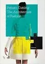 Pattern Cutting: The Architecture of Fashion - Book by Pat Parish