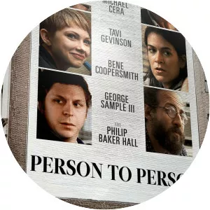 Person to Person - 2017 ‧ Drama/Comedy ‧ 1h 24m